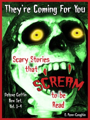 cover image of They're Coming For You Deluxe Coffin Box Set, Volume 1-4